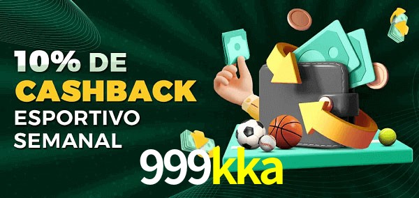10% de bônus de cashback na 999kka